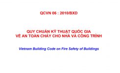 QCVN 06:2010/BXD | QUY CHUẨN KỸ THUẬT QUỐC GIA VỀ AN TOÀN CHÁY CHO NHÀ VÀ CÔNG TRÌNH