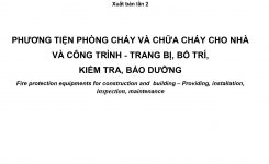 TCVN 3890 : 2009 | PHƯƠNG TIỆN PHÒNG CHÁY VÀ CHỮA CHÁY CHO NHÀ VÀ CÔNG TRÌNH – TRANG BỊ, BỐ TRÍ, KIỂM TRA, BẢO DƯỠNG