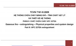 TCVN 7161-9:2009 HỆ THỐNG CHỮA CHÁY BẰNG KHÍ – TÍNH CHẤT VẬT LÝ VÀ THIẾT KẾ HỆ THỐNG