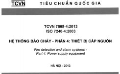 TCVN 7568-4:2013 Hệ Thống Báo Cháy – Phần 4: THIẾT BỊ CẤP NGUỒN