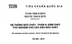 TCVN 7568-9:2015 Hệ Thống Báo Cháy – Phần 9: ĐÁM CHÁY THỬ NGHIỆM CHO CÁC ĐẦU BÁO CHÁY