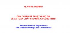 QCVN 06:2020/BXD | QUY CHUẨN KỸ THUẬT QUỐC GIA VỀ AN TOÀN CHÁY CHO NHÀ VÀ CÔNG TRÌNH